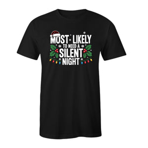 Most Likely To Need A Silent Night