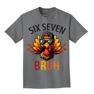 6 7 BRUH