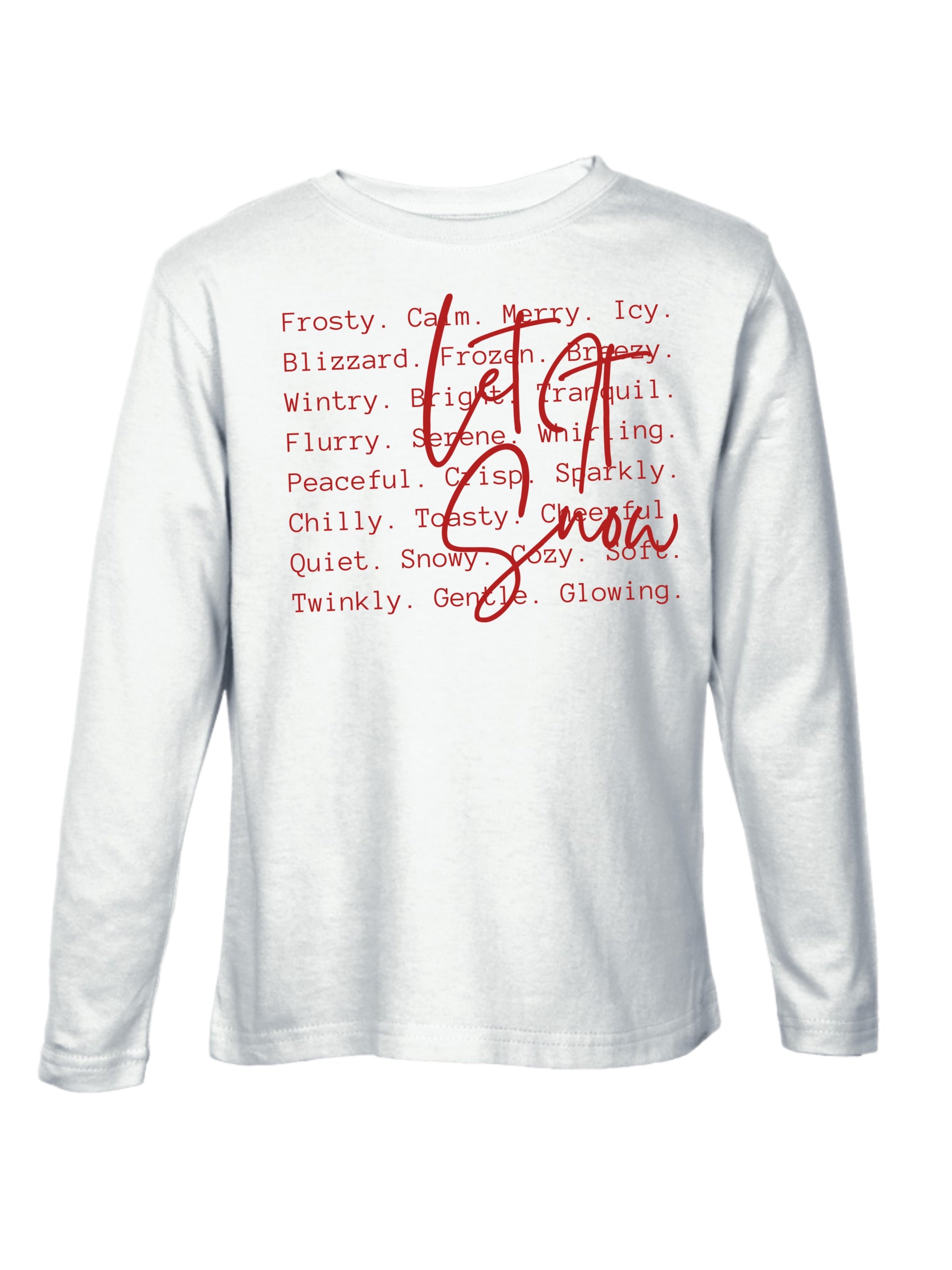 Let it snow (red  font)