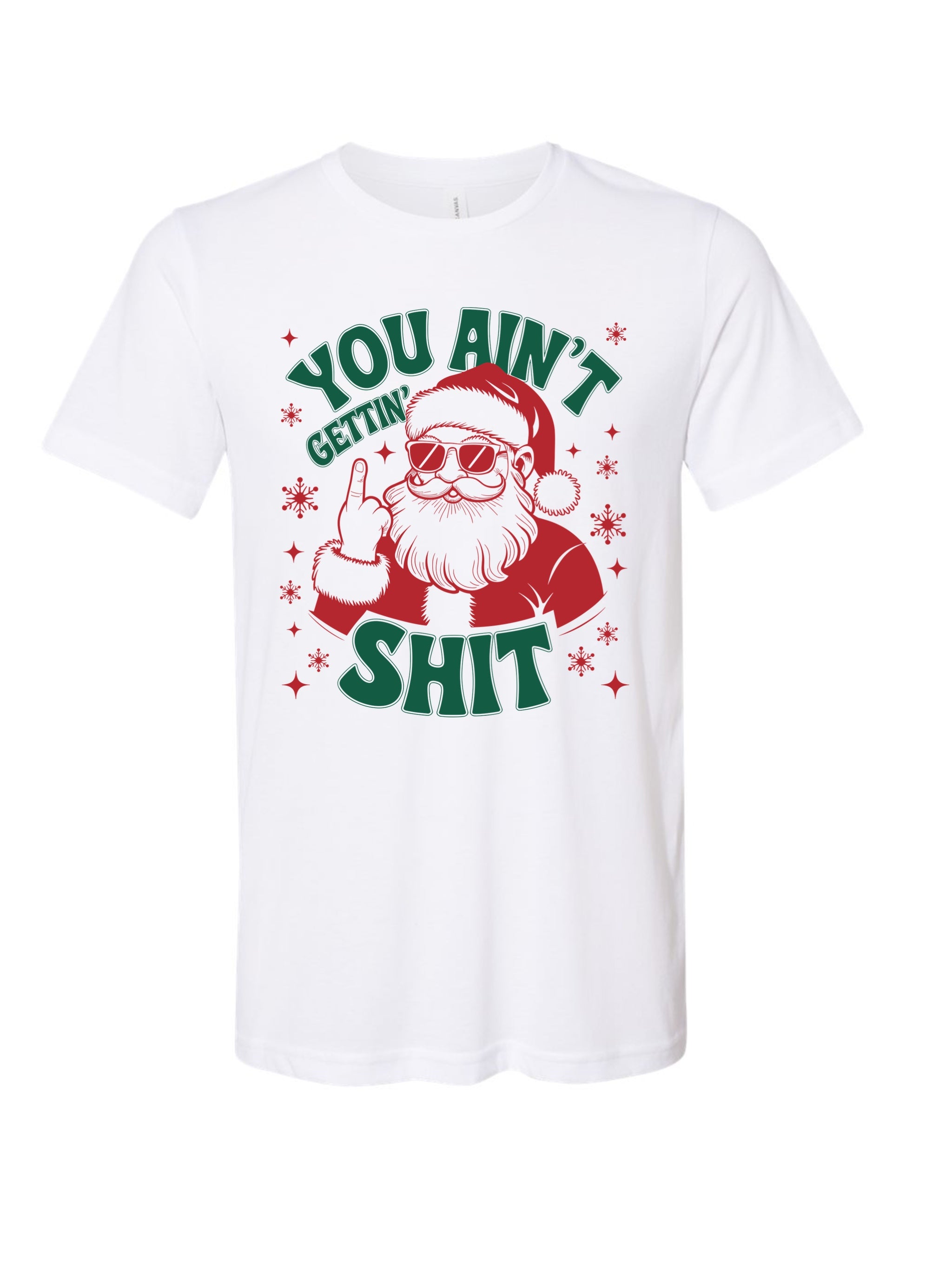 You ain’t gettin shit