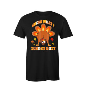 Guess what Turkey Butt