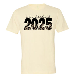 I’m Feelin’ 2025