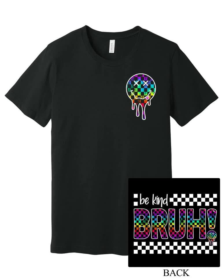 Rainbow Melty Smiley Pocket w/ Be Kind Bruh! (Back)