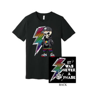 Rainbow Bolt & Skelly Dude (Front) w/ It Was Never a Phase (Back)