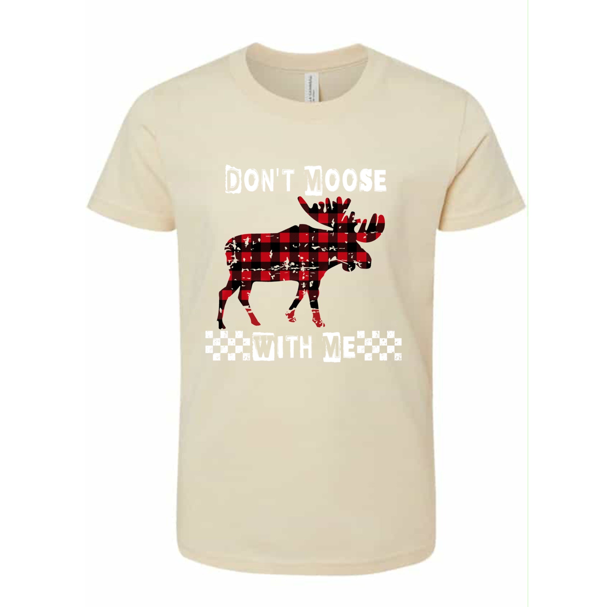 Don’t Moose with Me