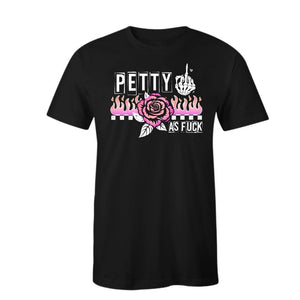 Petty As Fuck