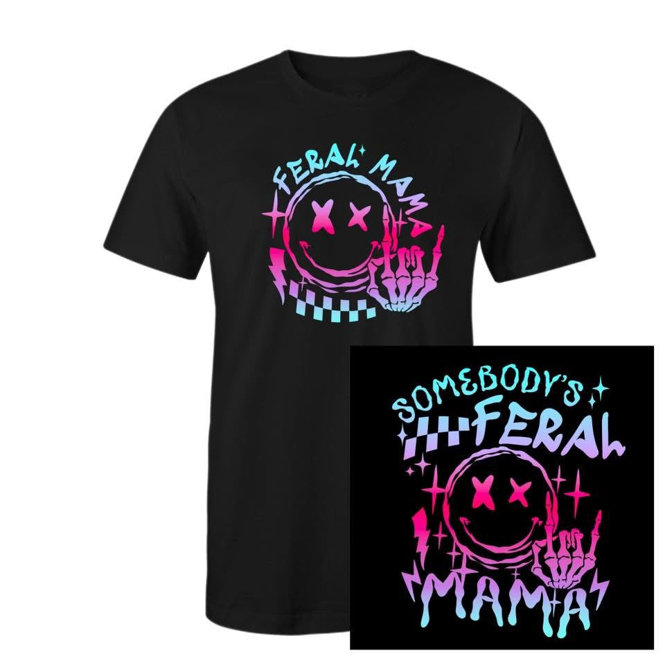 Feral Mama (Front & Back Design)