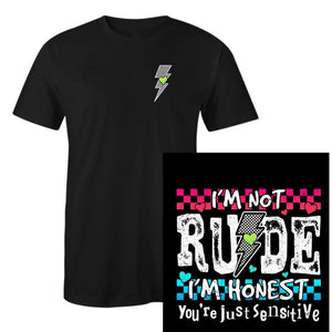 I’m Not Rude (Pocket & Back Design)
