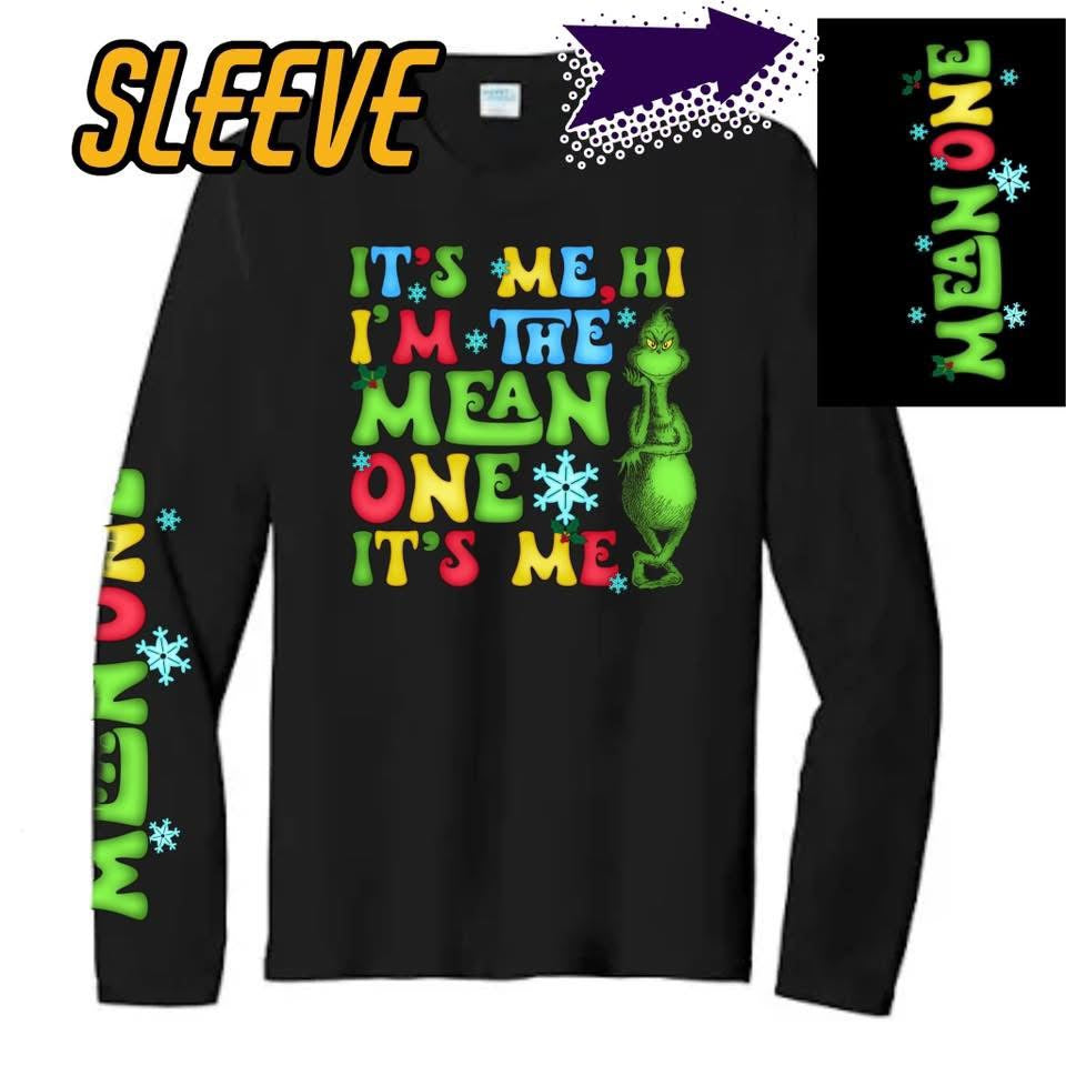 it’s Me (Front) w/ Mean One Sleeve