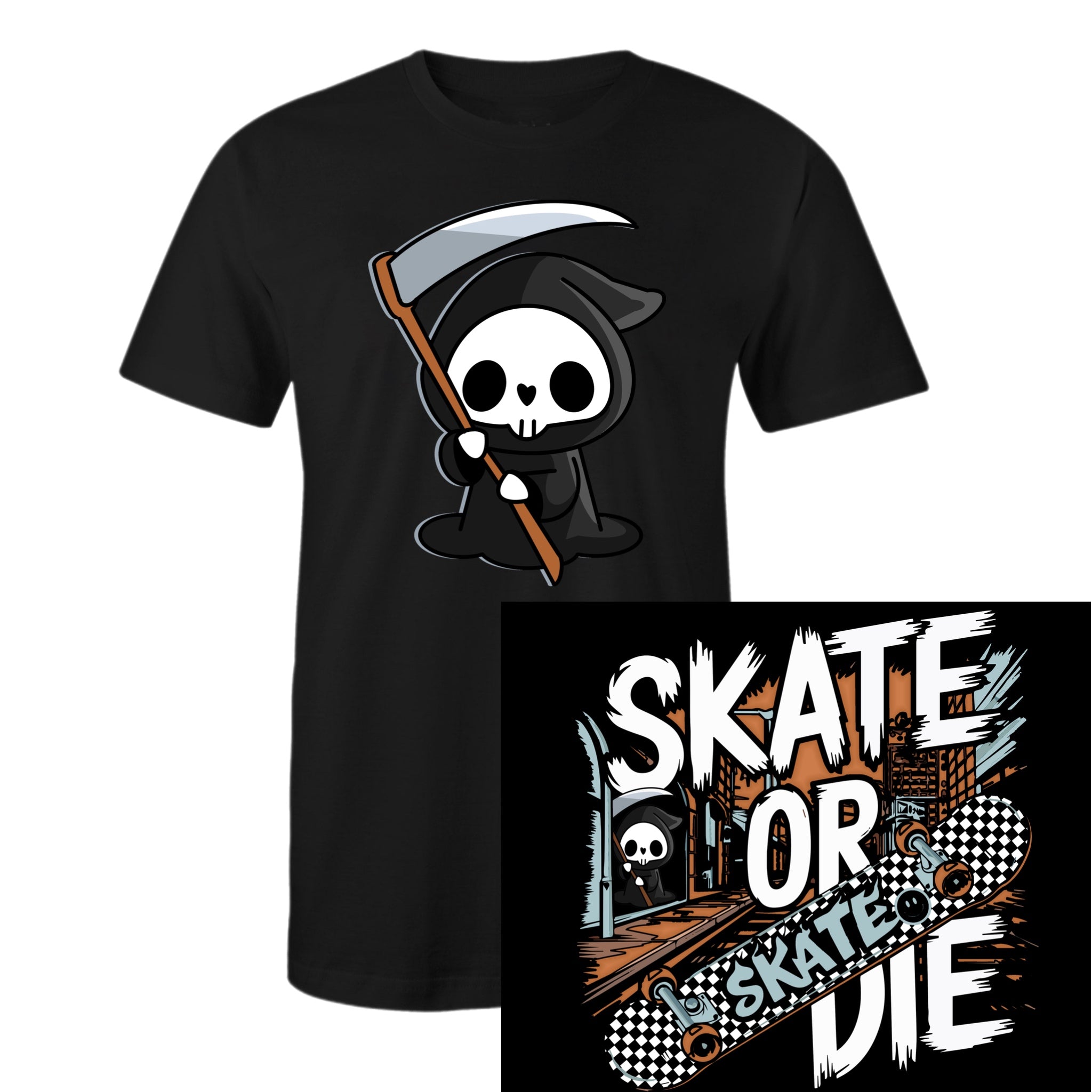 Reaper (front) w/ Skate or Die (Back)
